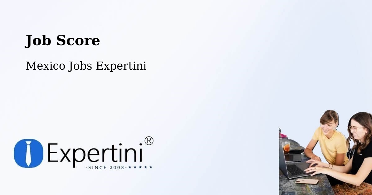 Job Score & Job Description Score Tool – Holca - Mexico Jobs Expertini