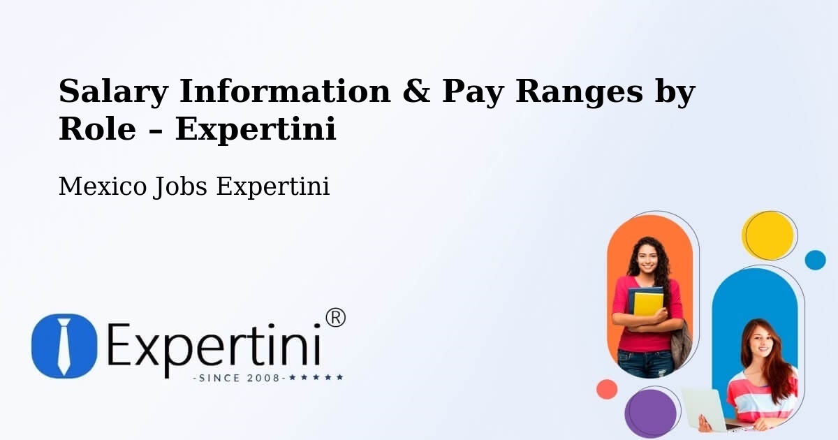 Salary Information & Pay Ranges – Holca - Holca, Mexico Jobs Expertini